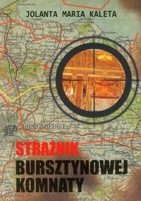 Kaleta Jolanta - Strażnik Bursztynowej Komnaty