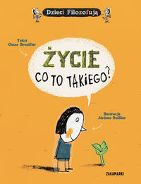 Brenifier Oscar - Życie co to takiego?