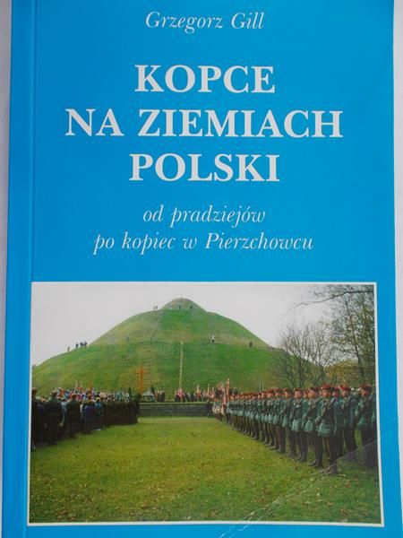 Gill Grzegorz - Kopce na ziemiach Polski