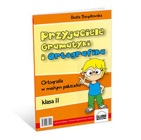 Przyjaciele Gramatyki i Ortografika Klasa 2