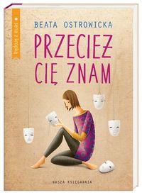 Ostrowicka Beata - Przecież cię znam