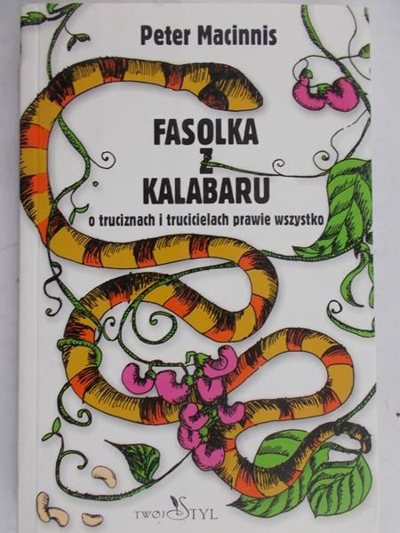 Macinnis Peter - Fasolka z Kalabaru o truciznach i trucicielach prawie wszystko