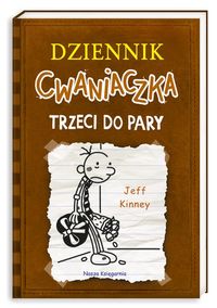 Kinney Jeff - Dziennik cwaniaczka 7: Trzeci do pary