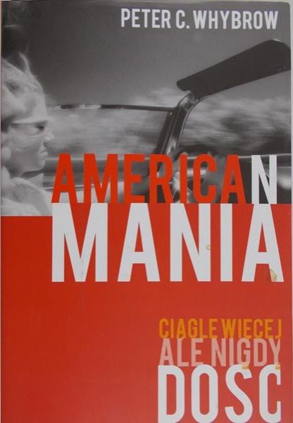 Whybrow Peter C. - American Mania