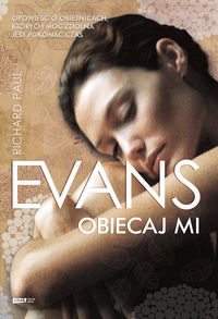 Evans Richard Paul - Obiecaj mi