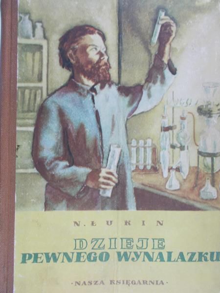 Łukin Nikołaj - Dzieje pewnego wynalazku