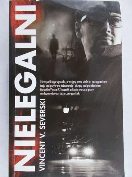 Severski Vincent V. - Nielegalni