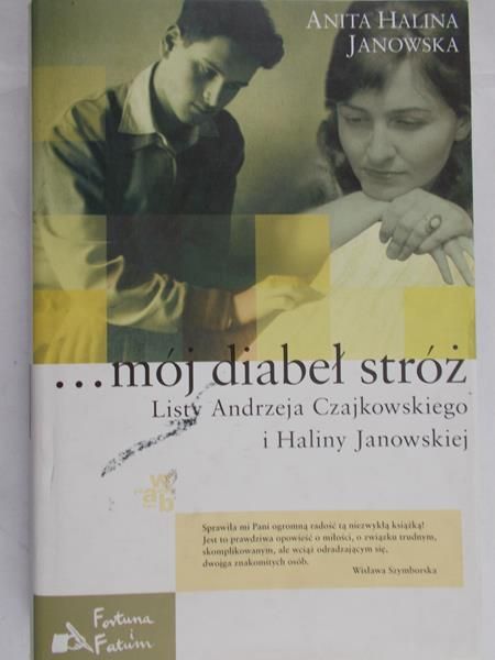 Jankowska Anita Halina  - Listy … mój diabeł stróż