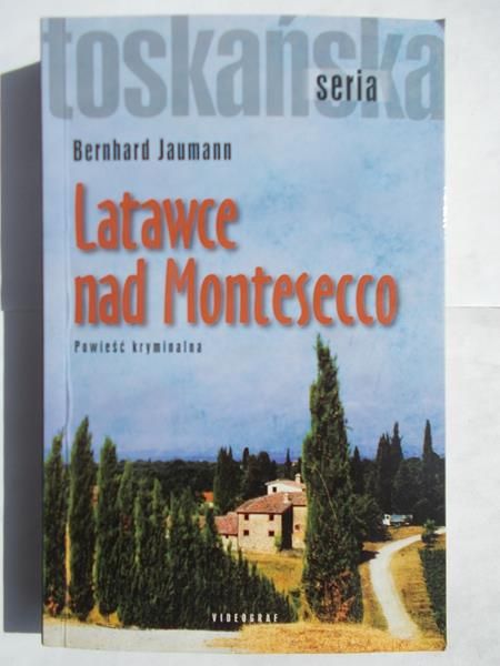 Jaumann Bernhard - Latawce nad Montesecco