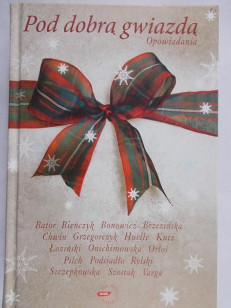 Bieńczyk Bator - Pod dobrą gwiazdą Opowiadania
