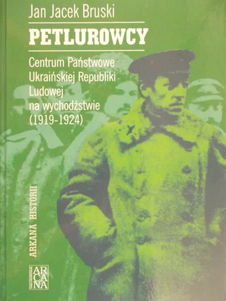 Bruski Jan Jacek - Petlurowcy