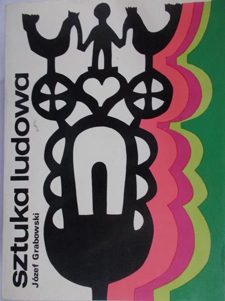 Grabowski Józef - Sztuka ludowa