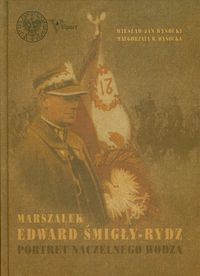 Wysocka Małgorzata W. - Marszałek Edward Śmigły Rydz