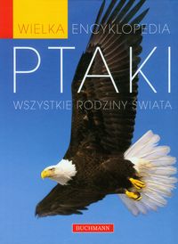 Perrins Christopher - Wielka encyklopedia: Ptaki