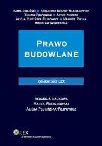 Despot-Mładanowicz Arkadiusz - Prawo budowlane Komentarz