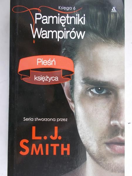 Smith L. J. - Pamiętniki wampirów Księga 6 Pieśń księżyca