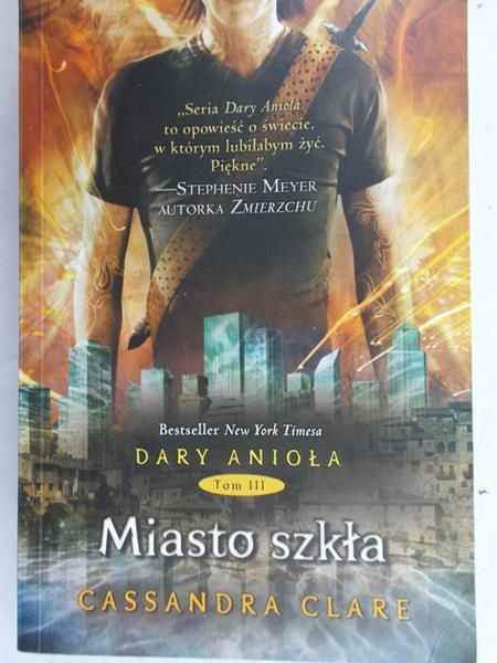 Clare Cassandra - Dary Anioła Tom 3 Miasto szkła