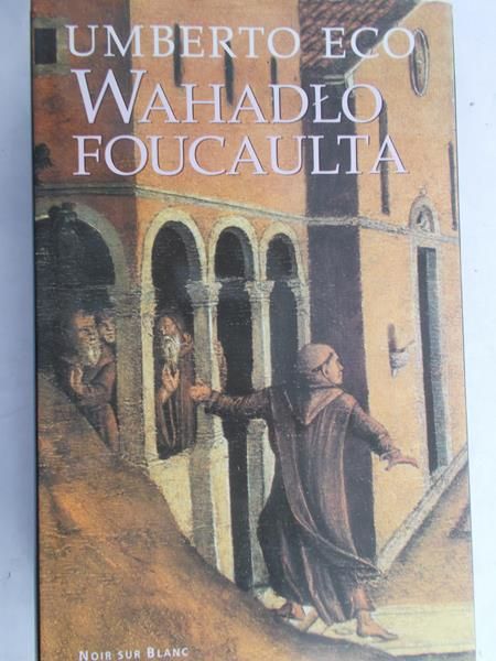 Eco Umberto - Wahadło Foucaulta