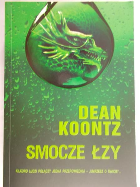 Koontz Dean - Smocze łzy