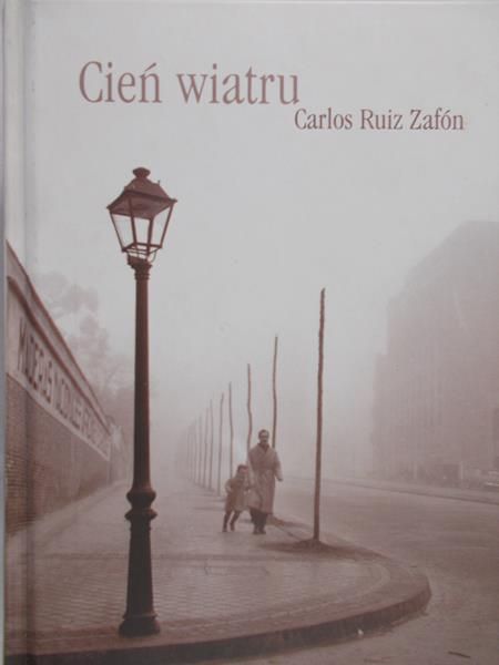 Zafon Carlos Ruiz - Cień wiatru