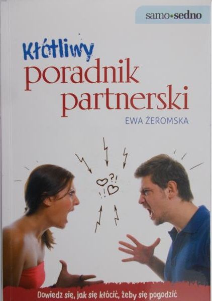 Żeromska Ewa - Kłótliwy poradnik partnerski