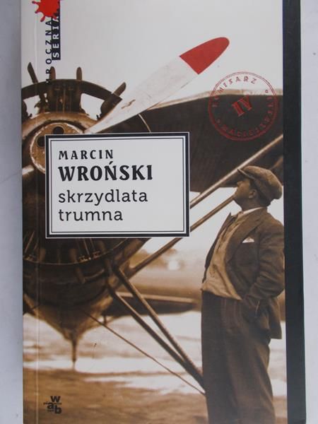Wroński Marcin - Skrzydlata trumna