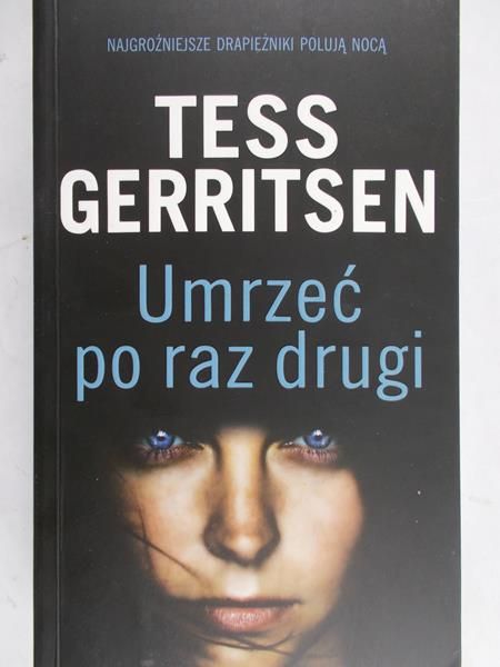 Gerritsen Tess - Umrzeć po raz drugi