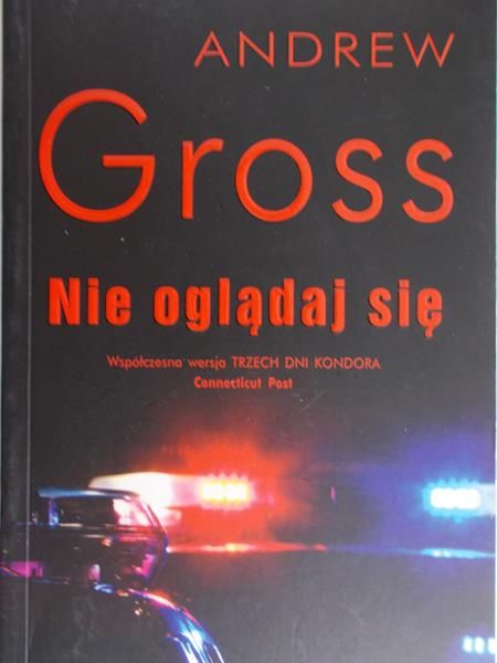 Gross Andrew - Nie oglądaj się