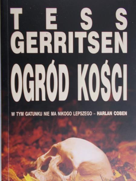 Gerritsen Tess - Ogród kości