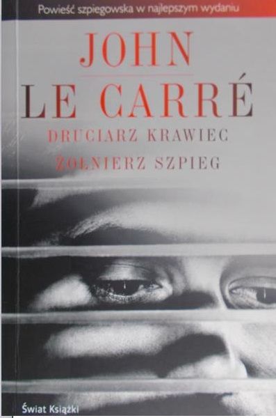 le Carre John - Druciarz, krawiec, żołnierz, szpieg