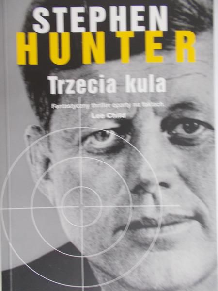 Hunter Stephen - Trzecia kula