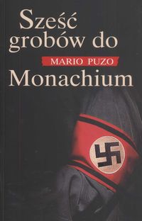 Sześć grobów do Monachium
