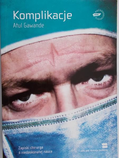 Gawande Atul - Komplikacje