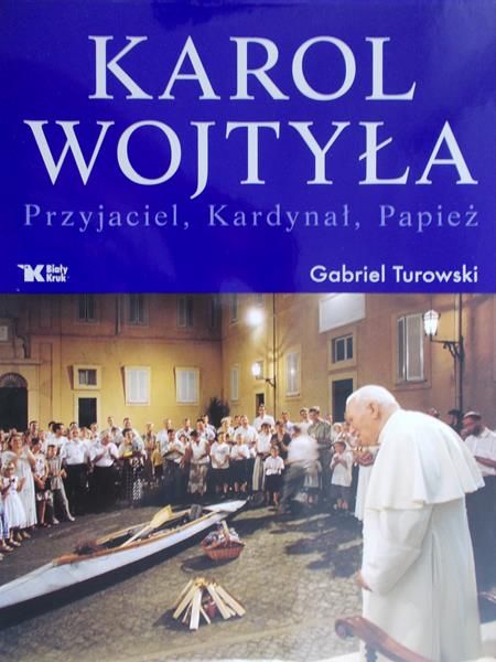 Turowski Gabriel - Karol Wojtyła