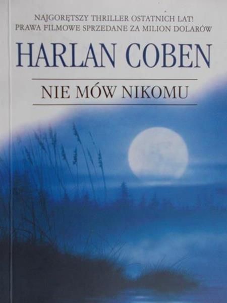 Coben Harlan - Nie mów nikomu
