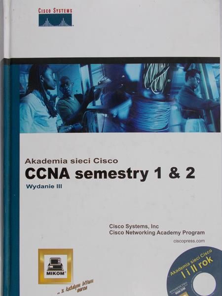 Dąbkowska-Kowalik Małgorzata (red.) - CCNA semestry 1 & 2 + CD