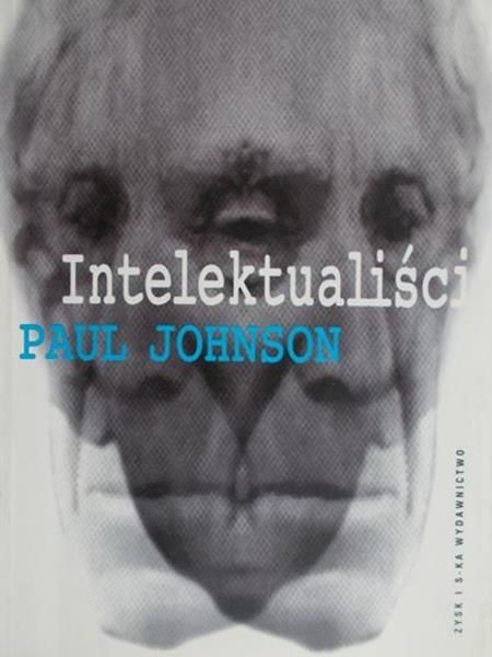 Johnson Paul - Intelektualiści
