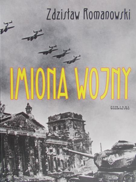 Romanowski Zdzisław - Imiona wojny