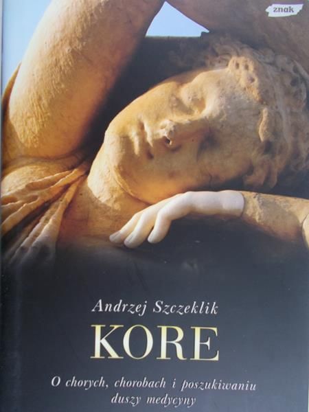 Szczeklik Andrzej - Kore