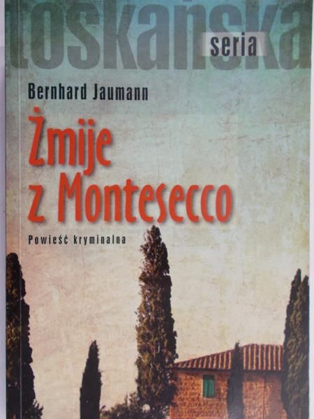Jaumann Bernhard - Żmije z Montescco