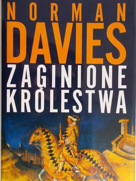 Davies Norman - Zaginione królestwo