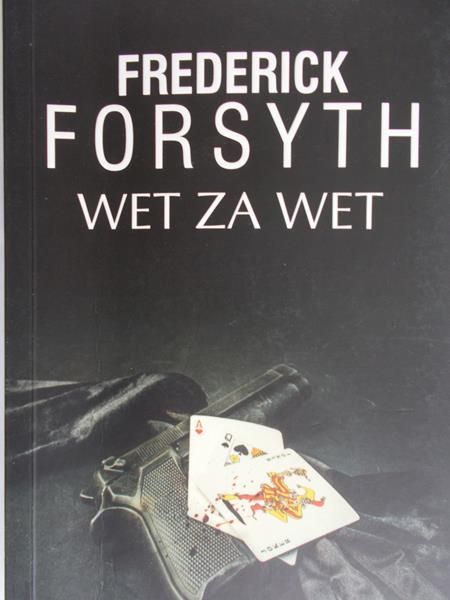 Forsyth Frederick - Wet za wet