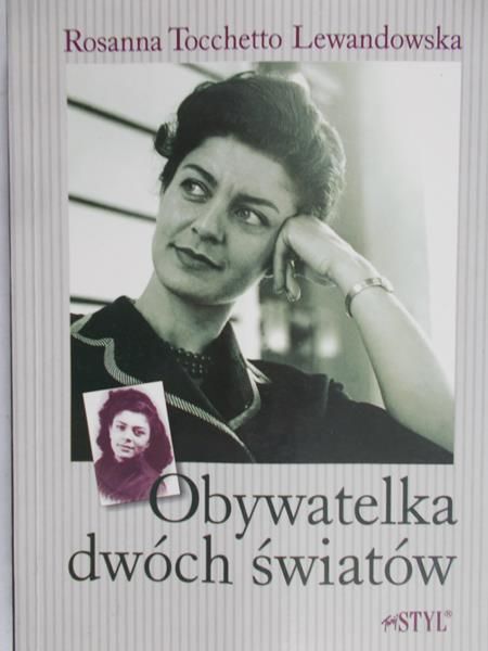 Tocchetto Lewandowska Rossanna - Obywatelka dwóch światów