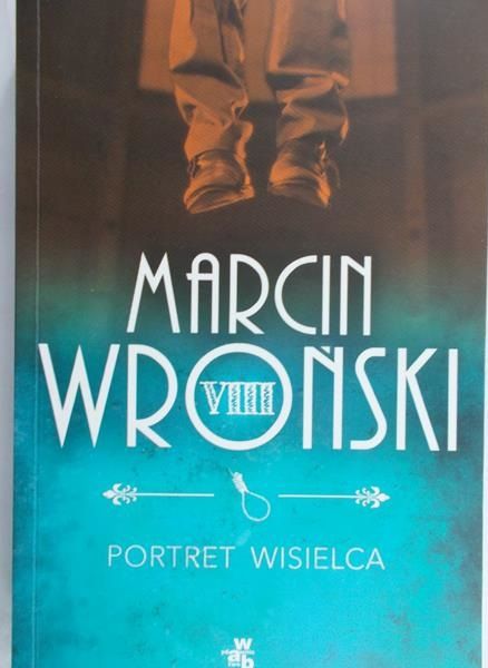Wroński Marcin - Portret wisielca