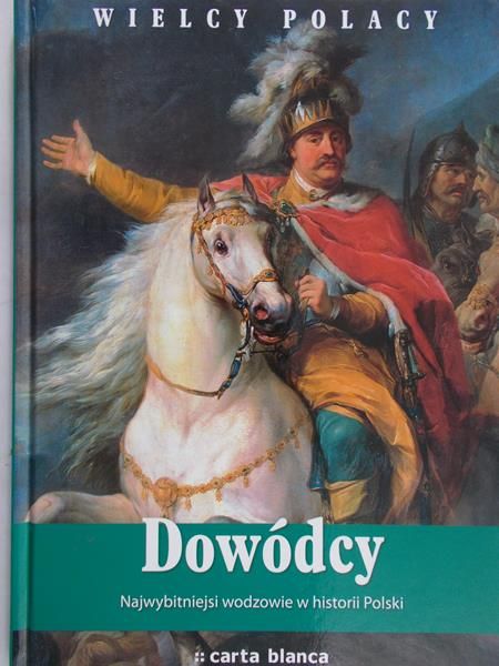 Puzyński Konrad - Dowódcy Najwybitniejsi wodzowie w historii Polski