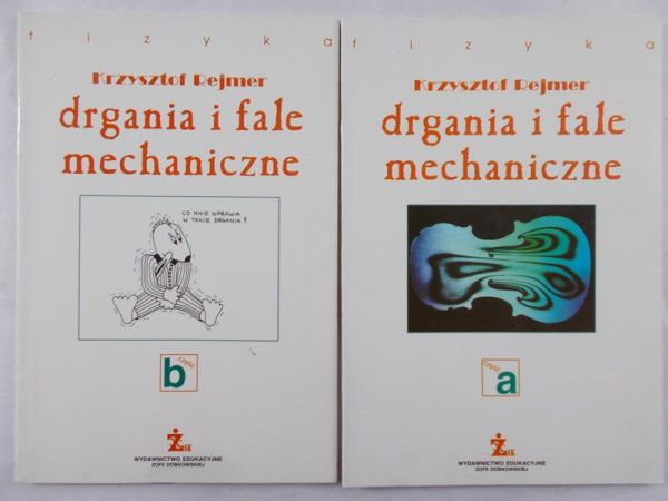 Rejmer Krzysztof - Drgania i fale mechaniczne, część A - B