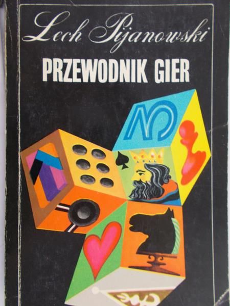 Pijanowski Lech - Przewodnik gier
