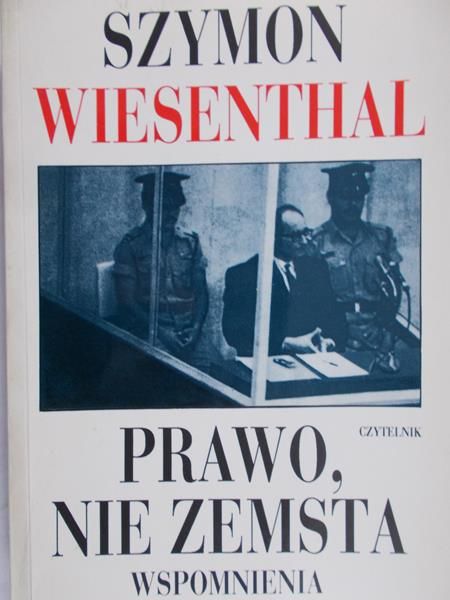 Wiesenthal Szymon - Prawo, nie zemsta