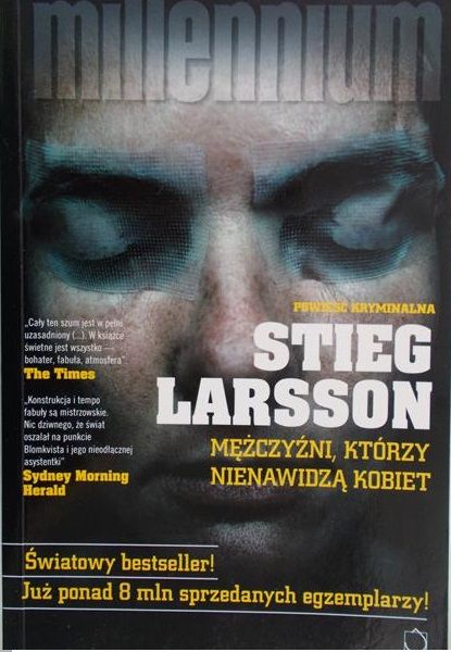 Larsson Stieg - Mężczyźni, który nienawidzą kobiet