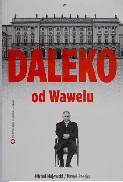 Majewski Michał - Daleko od Wawelu